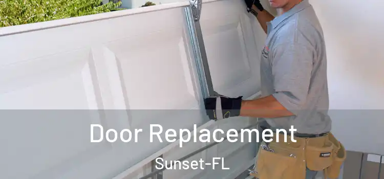 Door Replacement Sunset-FL