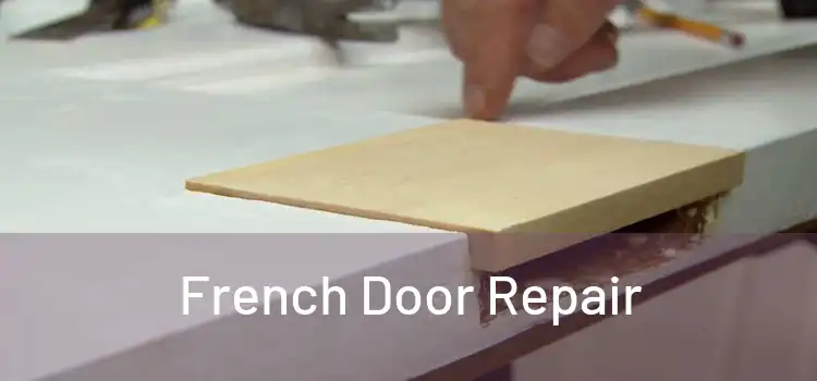 French Door Repair