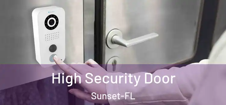 High Security Door Sunset-FL